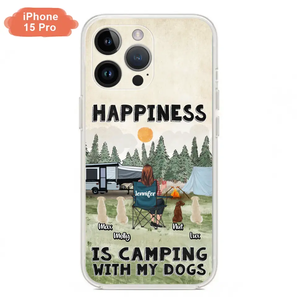Personalized Camping Phone Case - Gift Idea For Girl & Dogs - Up to 4 Dogs - Happiness Is Camping With My Dogs - Case For iPhone/Samsung