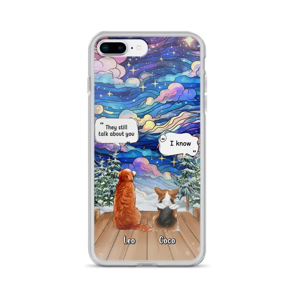 Personalized Dog Memorial Phone Case - Up to 4 Pets - Memorial Gift Idea For Dog/Cat/Rabbit Lovers - They Still Talk About You - Case For iPhone/Samsung