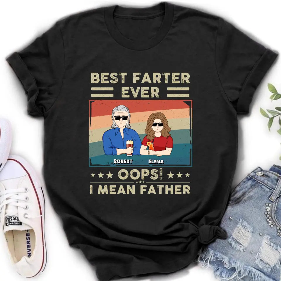 Personalized Dad Shirt/Hoodie - Dad with up to 6 Children - Father's Day Gift Idea for Dad - Best Farter Ever Oops I Mean Father