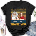 Personalized Grandma Shirt/Hoodie - Up to 4 Kids - Mother's Day Gift Idea For Grandma/Mom - Dear Grandma Great Job