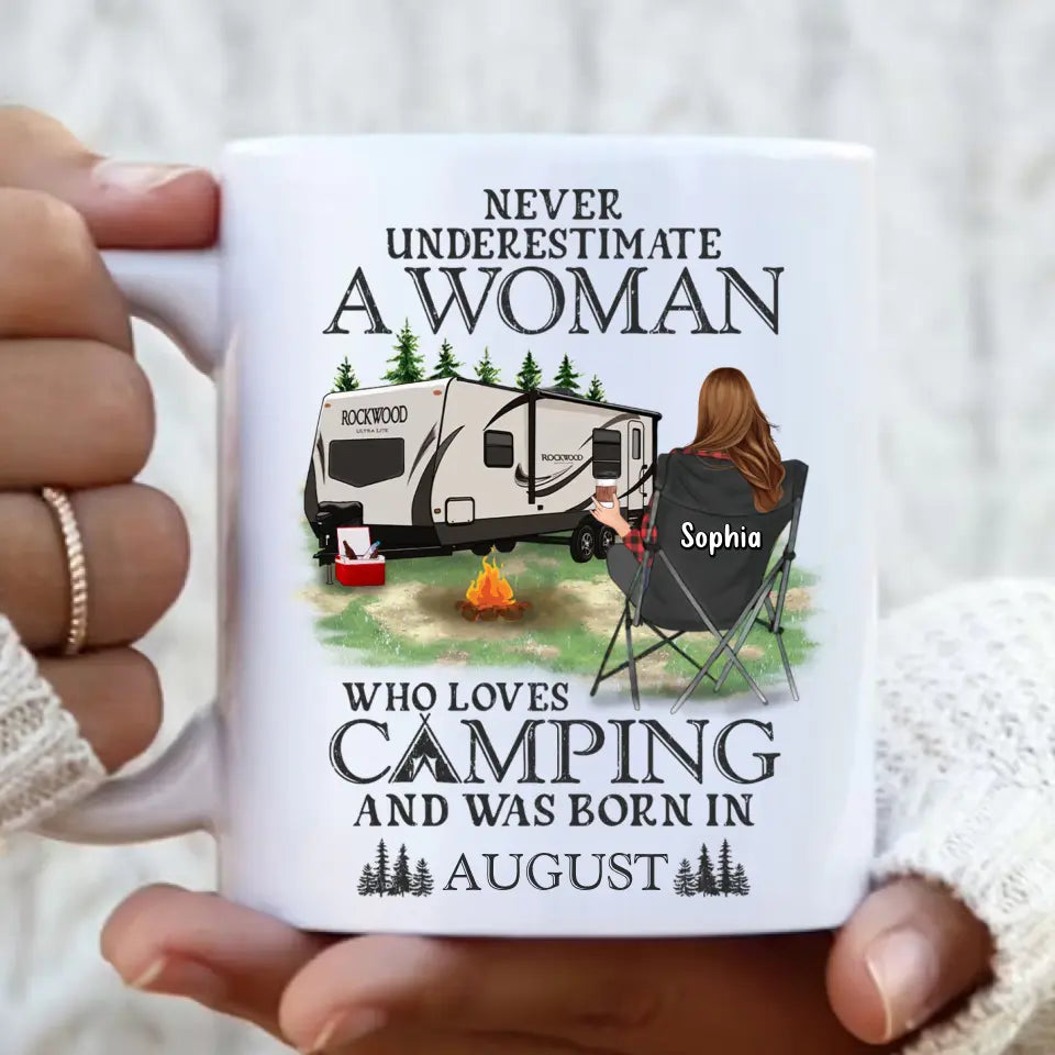 Personalized Camping Coffee Mug - Gift Idea For Camping Lover - Never Underestimate A Woman Who Loves Camping And Was Born In August