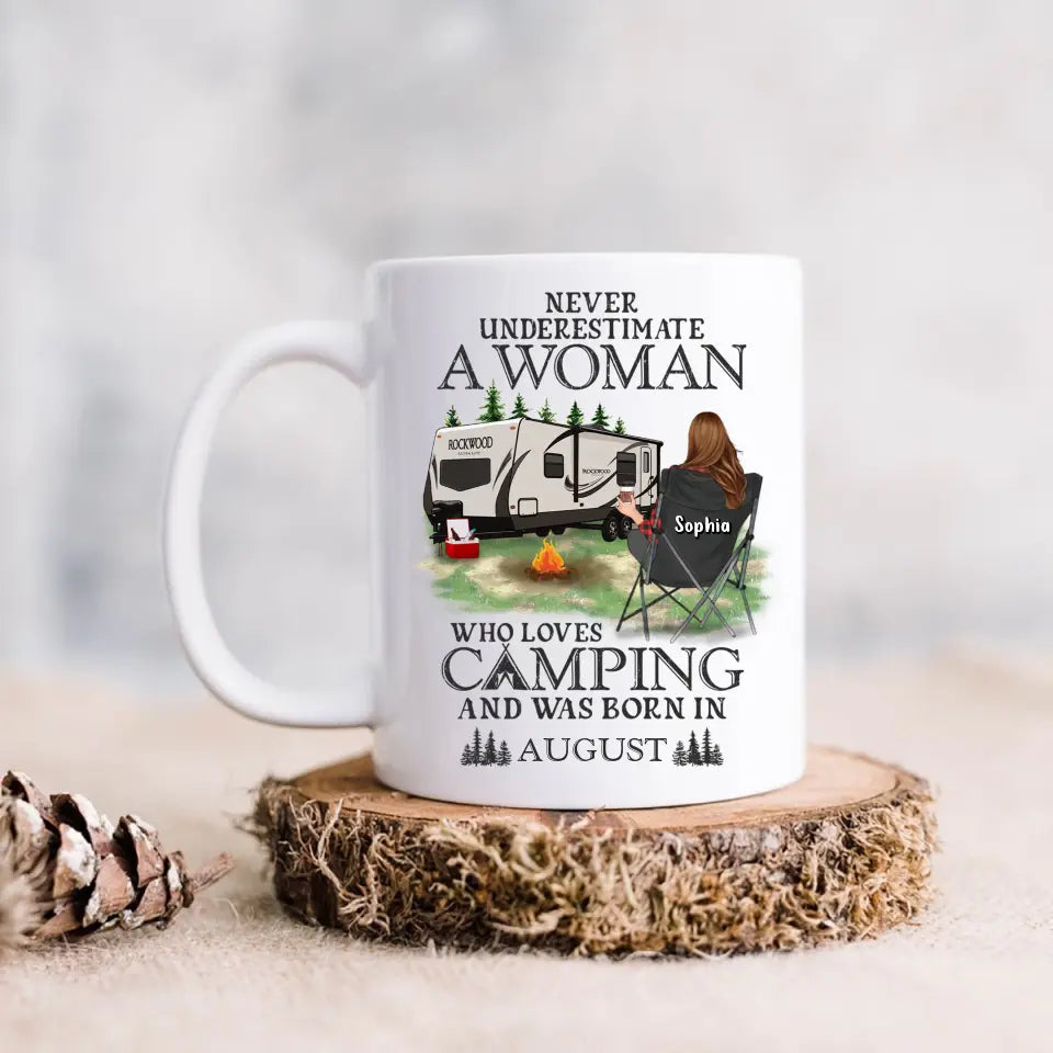 Personalized Camping Coffee Mug - Gift Idea For Camping Lover - Never Underestimate A Woman Who Loves Camping And Was Born In August
