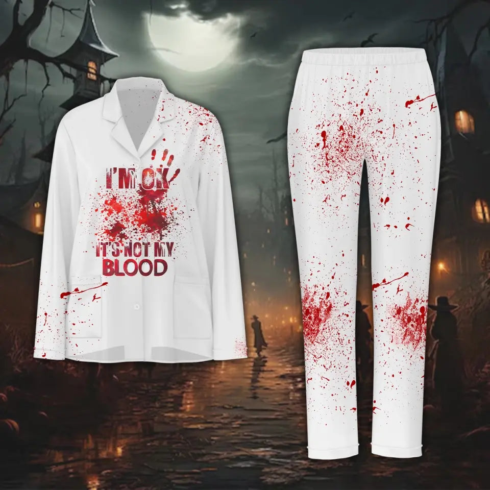 Women's white long-sleeve pajama set featuring a red blood splatter pattern and the text I'm Ok It's Not My Blood.