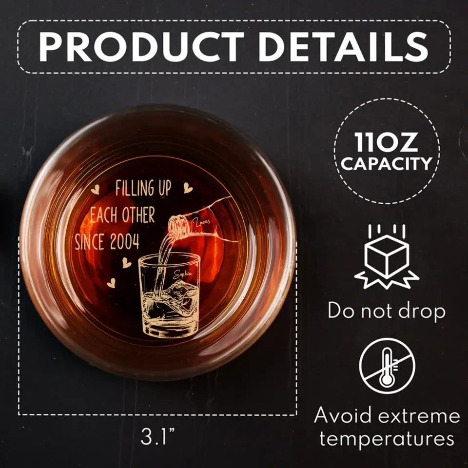 Personalized Couple Engraved Whiskey Glass - Gift Idea For Couple/Husband Wife/Anniversary - Filling Up Each Other