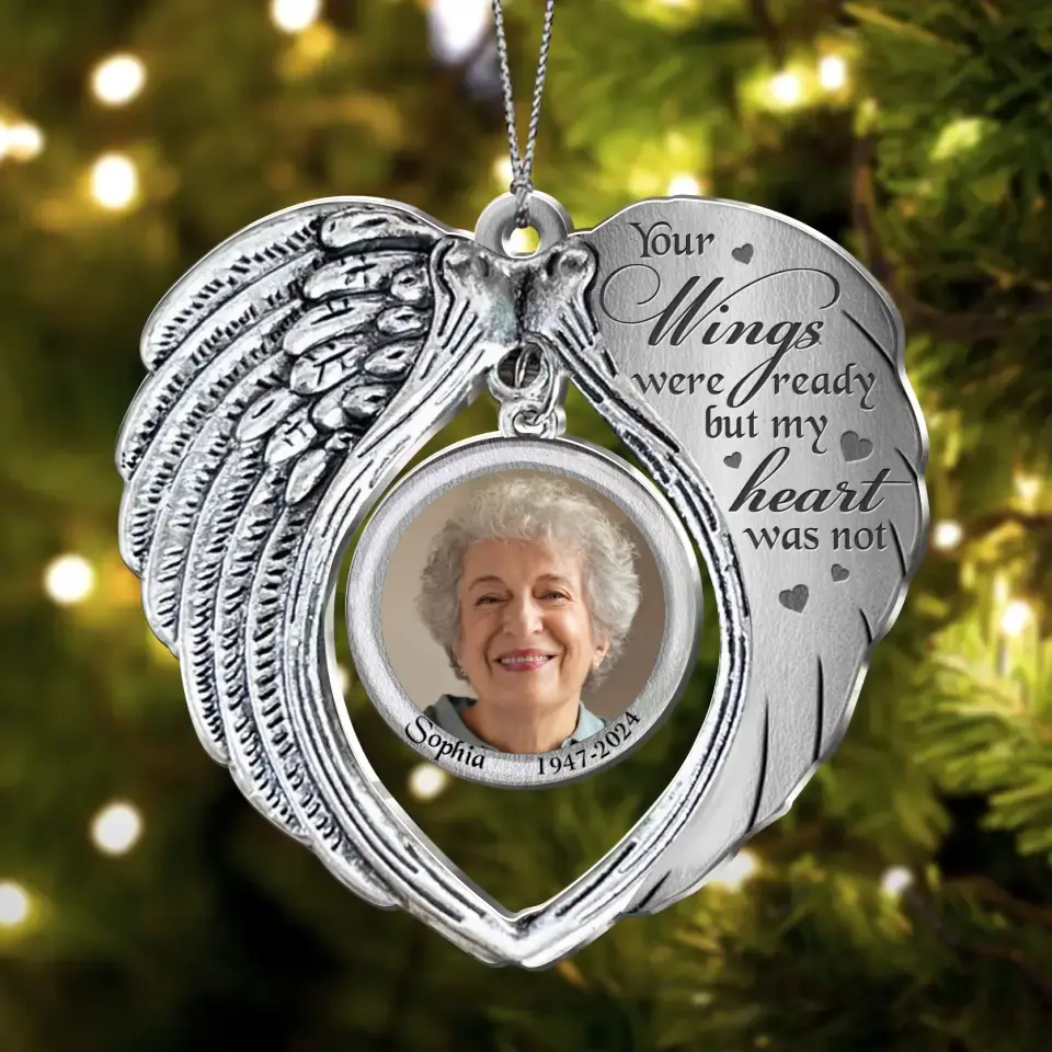 Custom Personalized Memorial Aluminum Ornament - Christmas Gift Idea For Family Member - Upload Photo - Your Wings Were Ready But My Heart Was Not