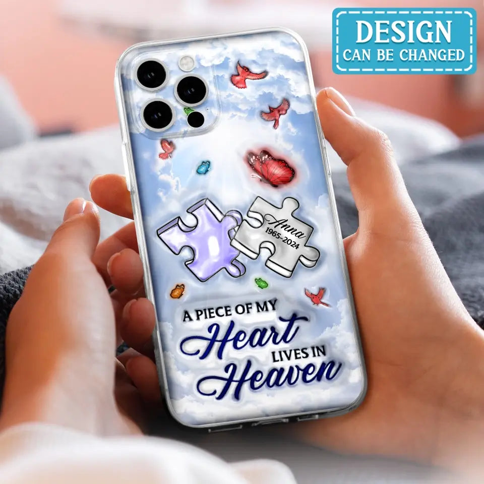 Personalized Memorial Piece Phone Case - Memorial Gift Idea - Case For iPhone/Samsung - A Piece Of My Heart Lives In Heaven