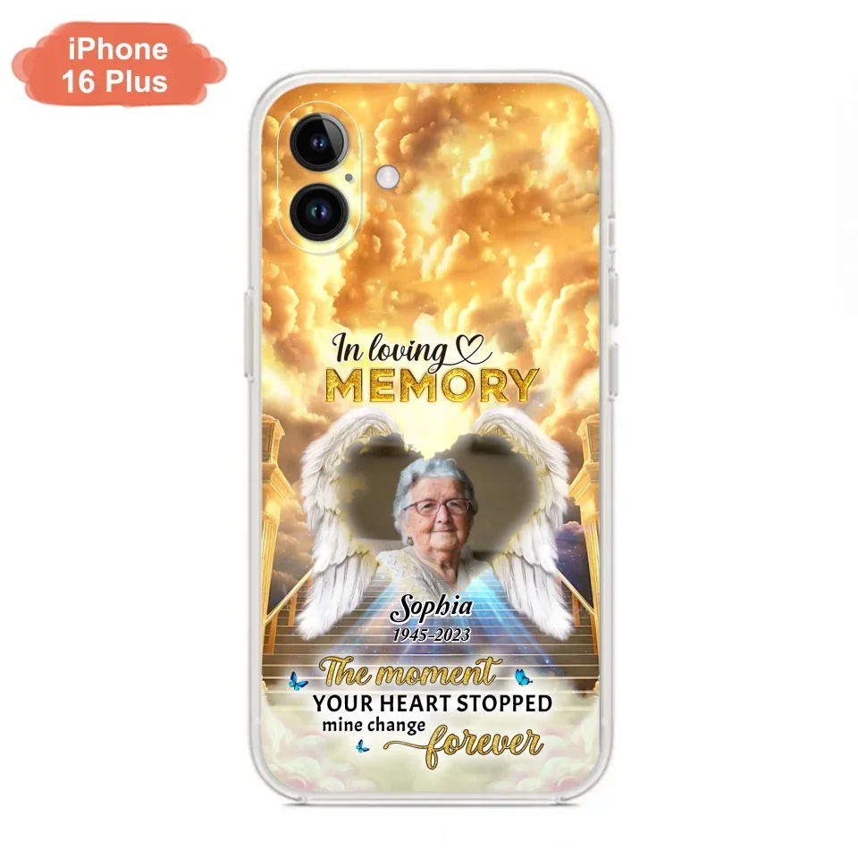 Personalized Photo Memorial Phone Case - Memorial Gift For Loss Of Family Member - The Moment Your Heart Stopped Mine Changed Forever - iPhone/Samsung