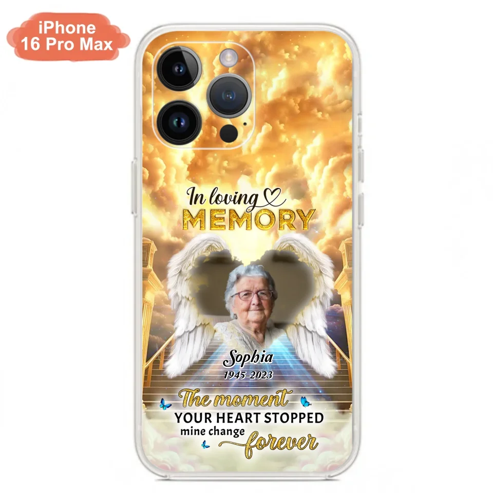 Personalized Photo Memorial Phone Case - Memorial Gift For Loss Of Family Member - The Moment Your Heart Stopped Mine Changed Forever - iPhone/Samsung