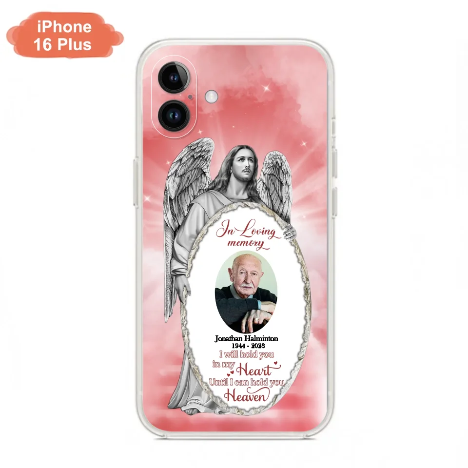 Custom Personalized Jesus Christ Memorial Photo Phone Case - Memorial Gift Idea For Family Member - I Will Hold You in My Heart Until I Can Hold You in Heaven - Case For iPhone/Samsung