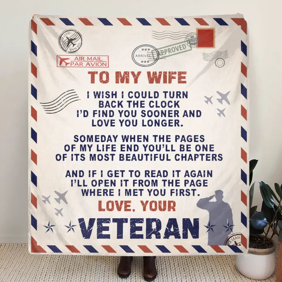 Personalized To My Wife Quilt/Fleece Throw Blanket - Gift Idea For Veteran's Wife - I Wish I Could Turn Back The Clock