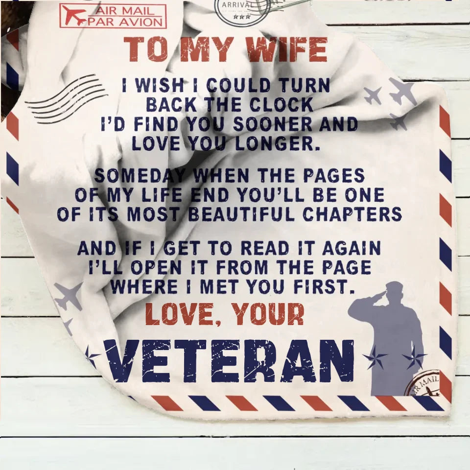 Personalized To My Wife Quilt/Fleece Throw Blanket - Gift Idea For Veteran's Wife - I Wish I Could Turn Back The Clock