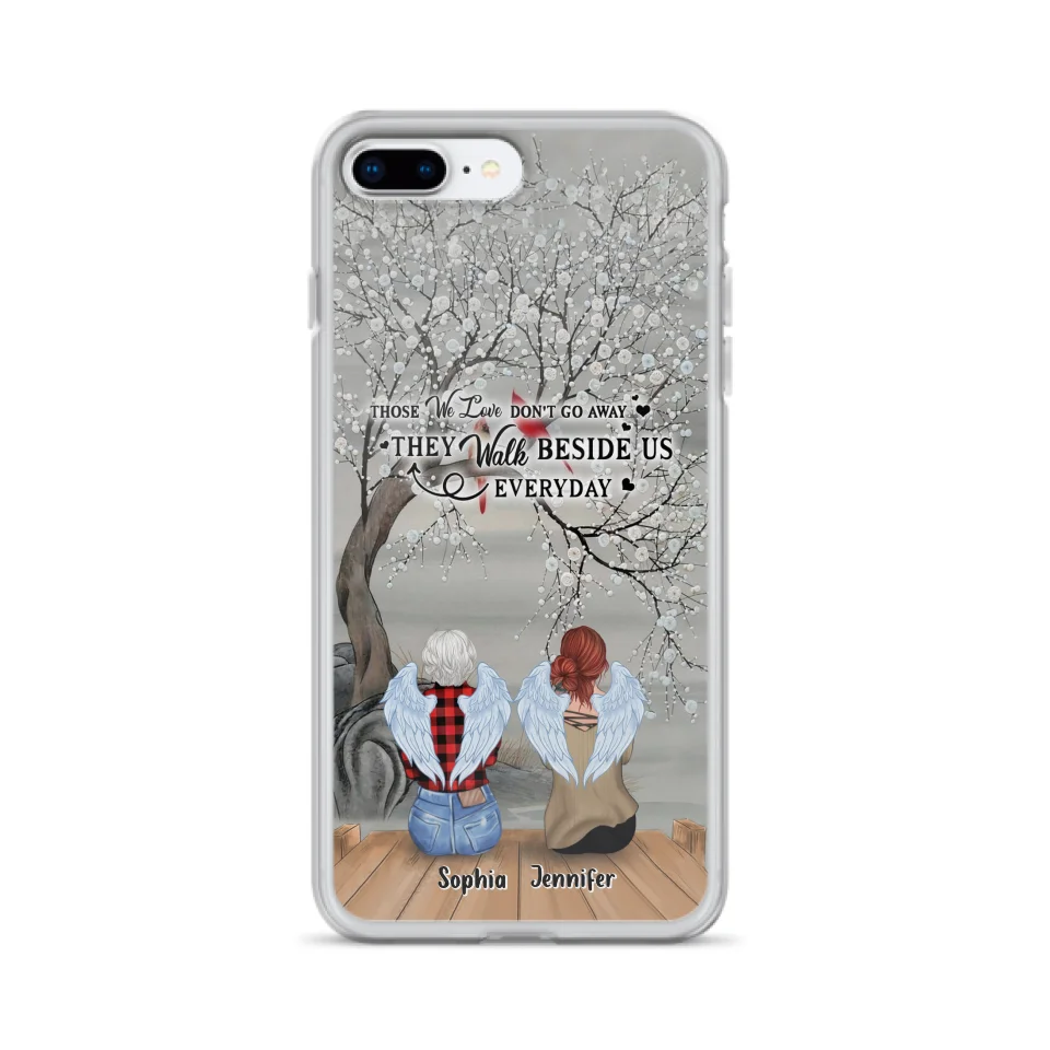 Custom Personalized Memorial Family Member Loss Phone Case - Up to 5 People - Memorial Gift Idea - Those We Love Don't Go Away - Case For iPhone And Samsung