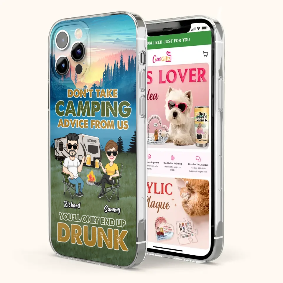 Personalized Camping Friends Phone Case - Up to 7 Friends - Gift Idea For Friends/Camping Lovers - Don't Take Camping Advice From Us You'll Only End Up Drunk - Case for iPhone/Samsung