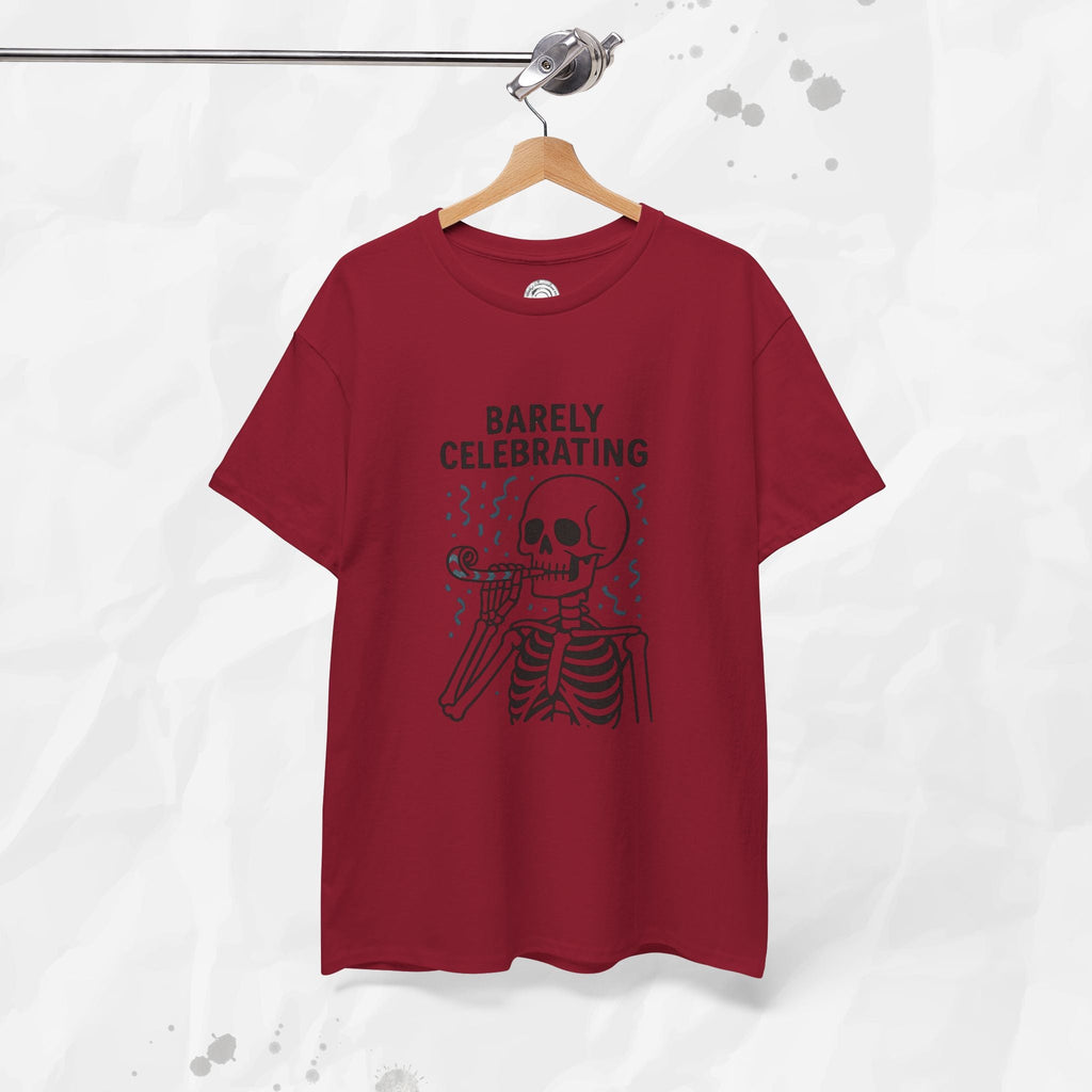 Barely Celebrating - T-Shirt