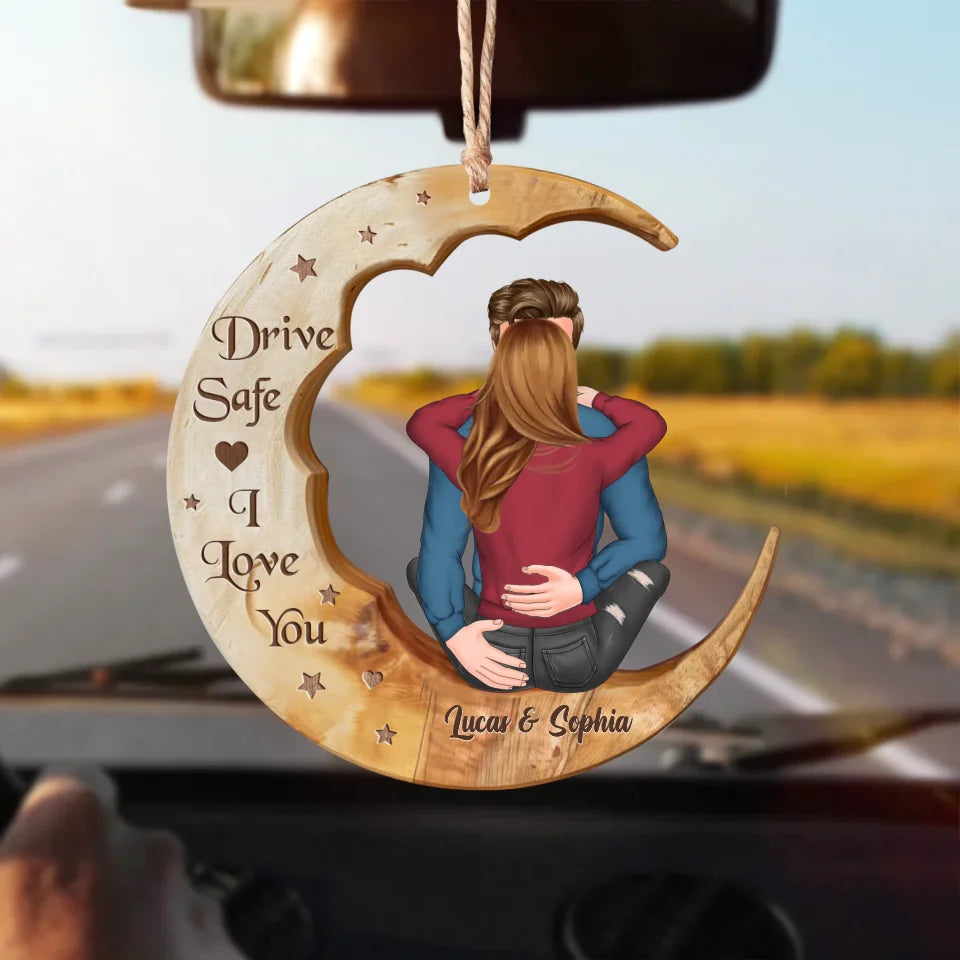 Personalized Couple Wooden Car Ornament - Gift Idea To Husband/Couple - Drive Safe I Love You