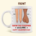 Personalized Couple Coffee Mug - Valentine Gift Idea For Old Couple - Grow Old Together Happy Valentine's Day