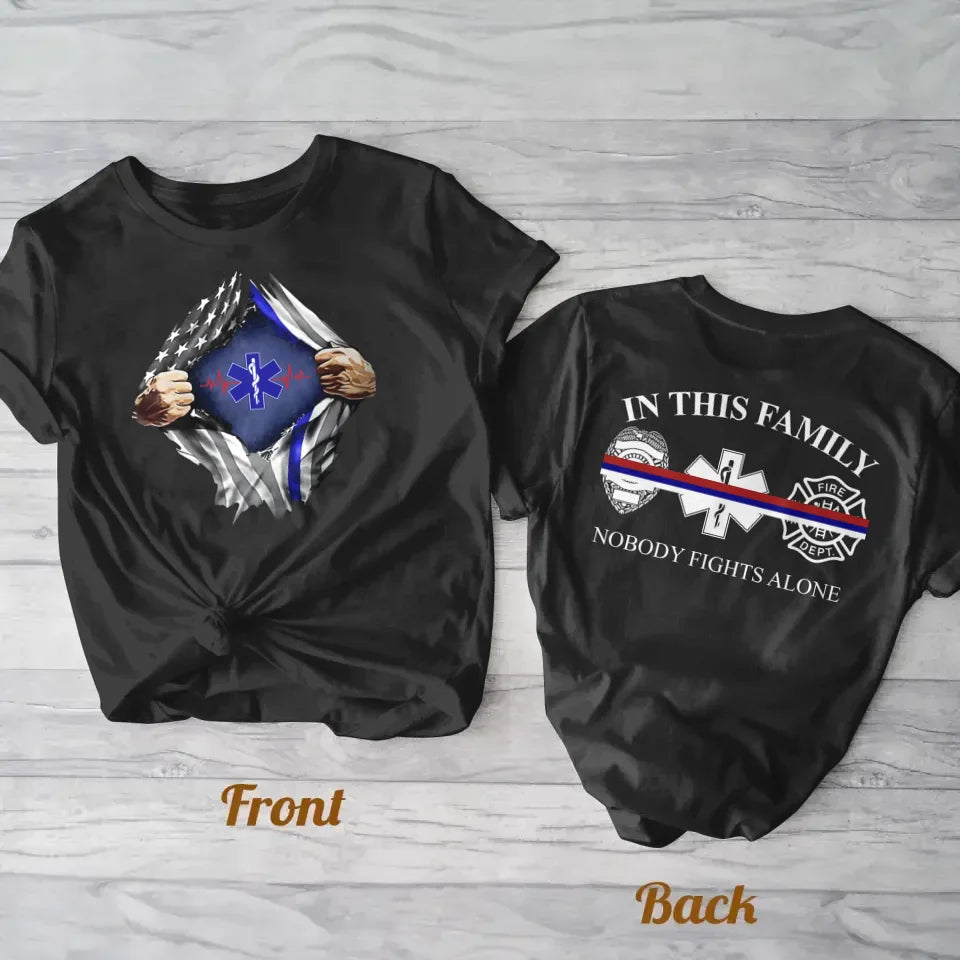 Personalized Retired AOP T-shirt - Gift Idea For EMS/Firefighter/Police - Gift Idea For Dad/Birthday - In This Family Nobody Fights Alone