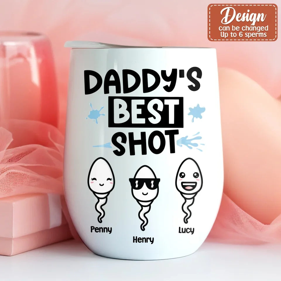 Personalized Father's Day Wine Tumbler - Gift Idea To Dad With up to 7 Sperms - Daddy's Best Shot
