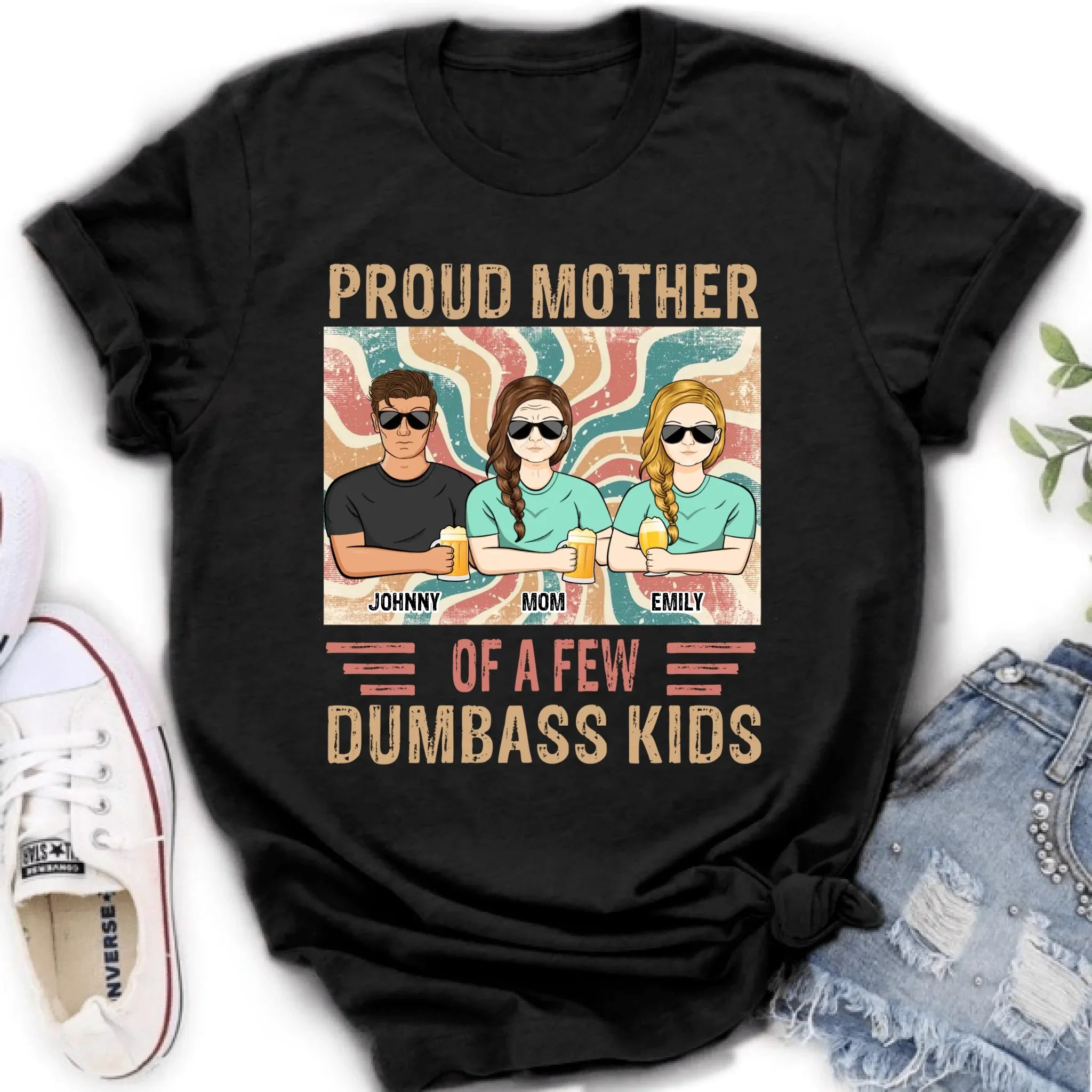 Personalized Proud Mother Of A Few Dumbass Kids  T-Shirt/ Long Sleeve/ Sweater/Hoodie - Mom  With Up To 4 Children - Mother's Day Gift Idea