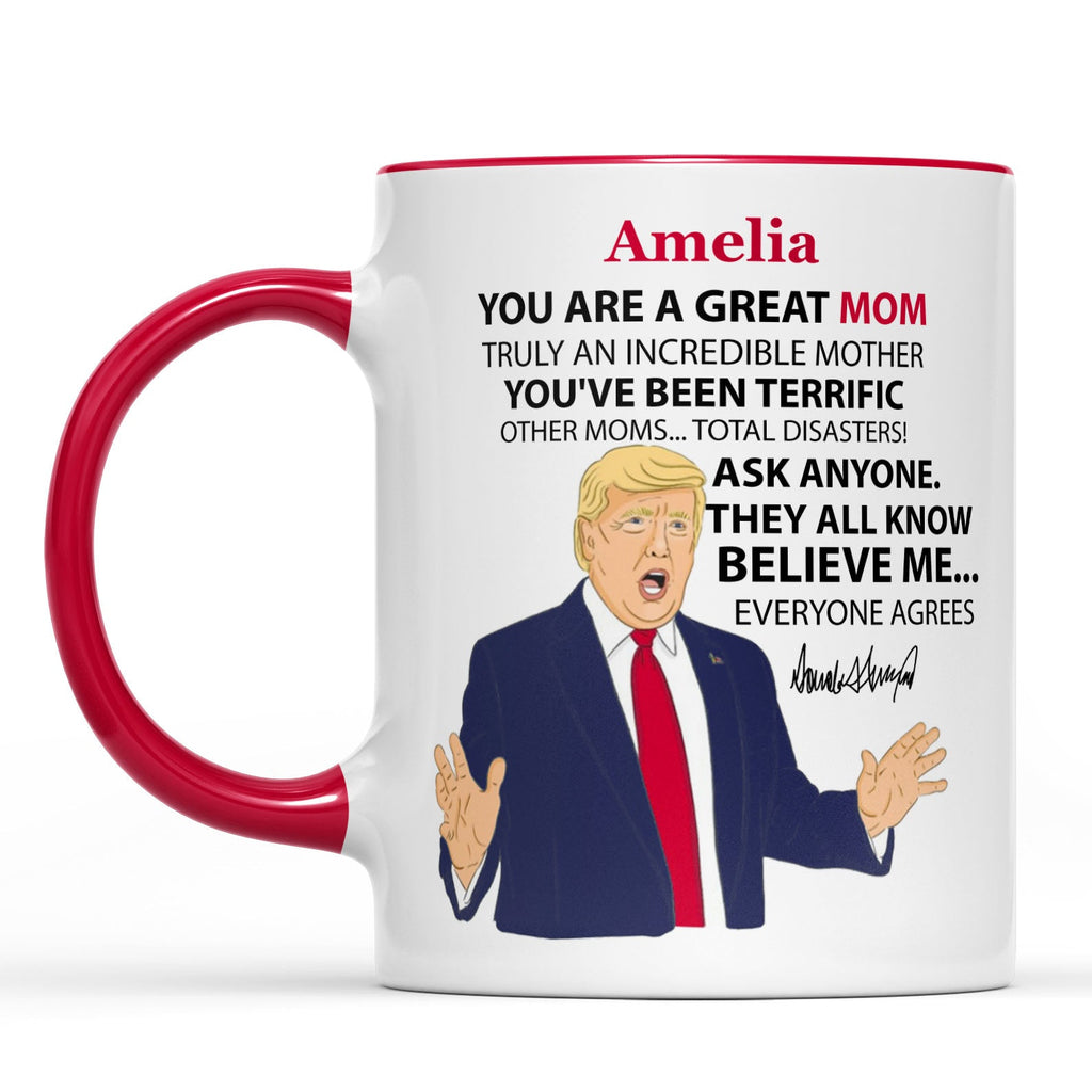 You're A Great Mom Custom Name Mug, Personalized Custom White Mug Accent Mug, Gift for Mother's Day, Gift for Mom, Gift for Wife 680629 - GOP