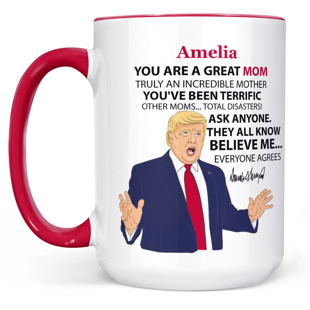 You're A Great Mom Custom Name Mug, Personalized Custom White Mug Accent Mug, Gift for Mother's Day, Gift for Mom, Gift for Wife 680629 - GOP