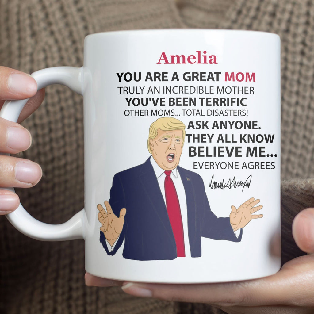You're A Great Mom Custom Name Mug, Personalized Custom White Mug Accent Mug, Gift for Mother's Day, Gift for Mom, Gift for Wife 680629 - GOP