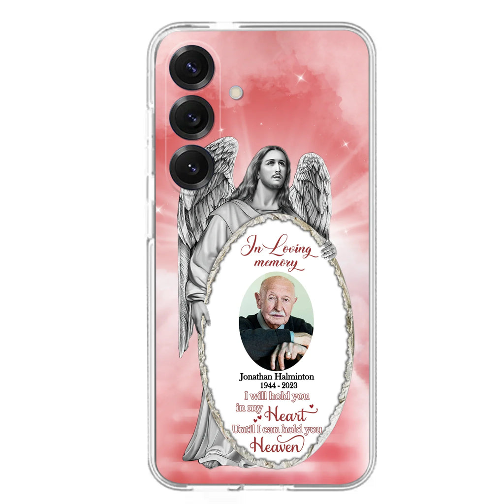 Custom Personalized Jesus Christ Memorial Photo Phone Case - Memorial Gift Idea For Family Member - I Will Hold You in My Heart Until I Can Hold You in Heaven - Case For iPhone/Samsung