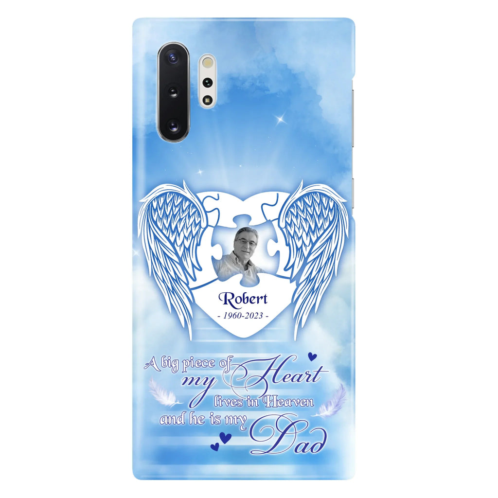 Custom Personalized Memorial Photo Phone Case - Memorial Gift Idea For Family - A Big Piece Of My Heart Lives In Heaven And He Is My Dad - Case For iPhone/Samsung
