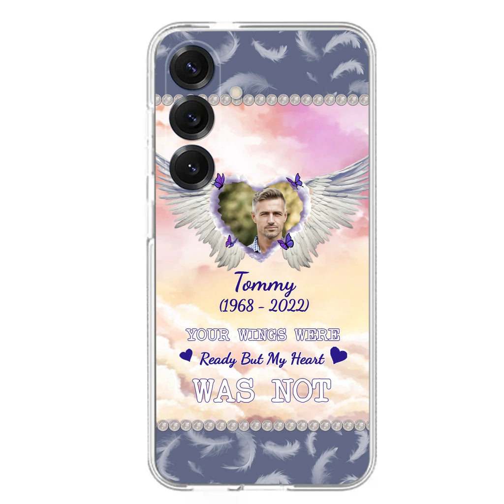 Custom Personalized Memorial Photo Phone Case - Memorial Gift Idea for Family - Your Wings Were Ready But My Heart Was Not - Case For iPhone/Samsung