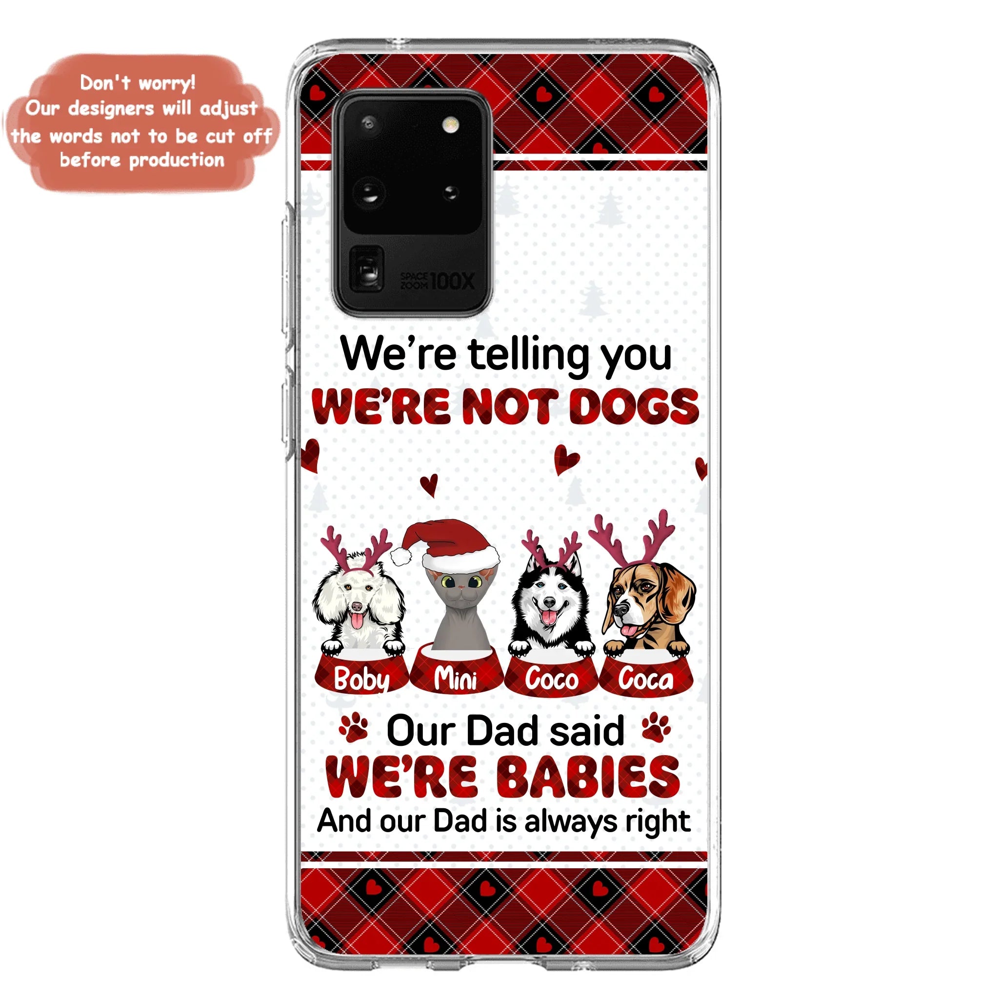 Personalized Pet Phone Case - Gift Idea For Pet Lovers - Up to 4 Pets/Cats/Dogs - We're Telling You We're Not Dogs - Case For iPhone/Samsung