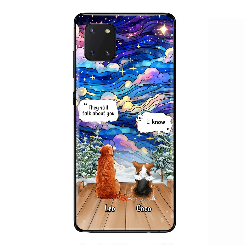Personalized Dog Memorial Phone Case - Up to 4 Pets - Memorial Gift Idea For Dog/Cat/Rabbit Lovers - They Still Talk About You - Case For iPhone/Samsung