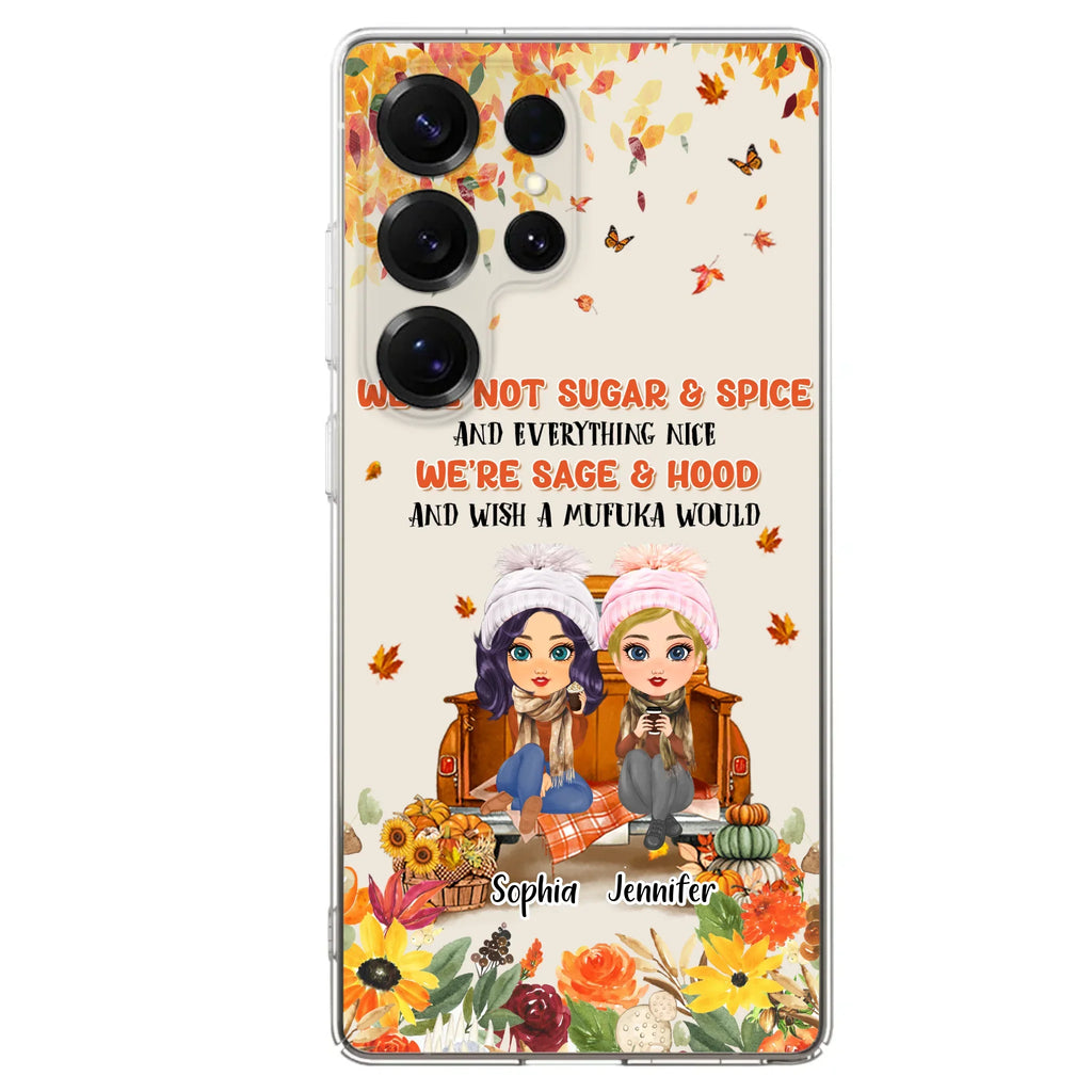 Custom Personalized Friend Phone Case - Gift Idea for Friends/Besties/Sisters - We're Not Sugar & Spice And Everything Nice - Case for iPhone/Samsung