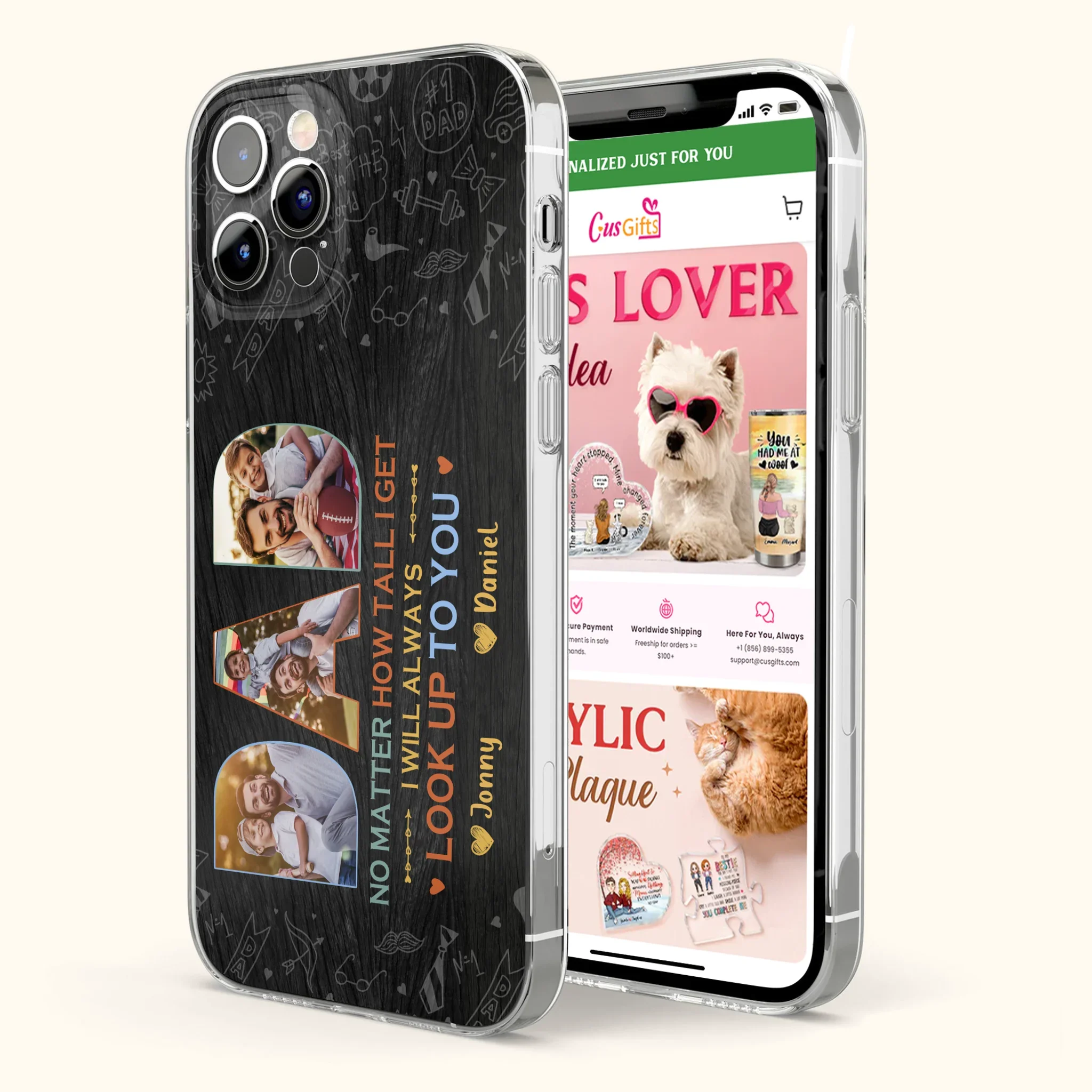 Custom Personalized Dad Photo Phone Case - Father's Day Gift Idea - No Matter How Tall I Get I Will Always Look Up To You - Case for iPhone/Samsung