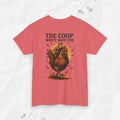 The Coop Won't Save You - T-Shirt