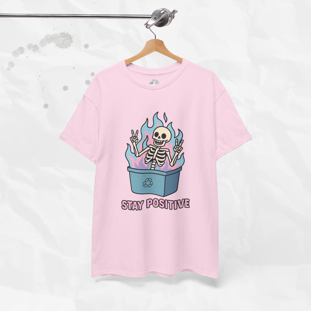 Stay Positive - T-Shirt