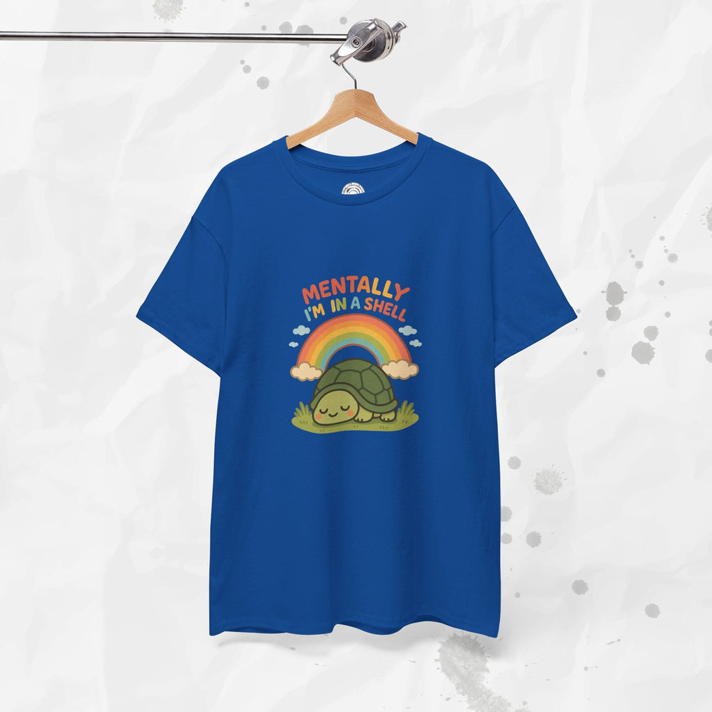 Mentally Im In a Shell - T-Shirt