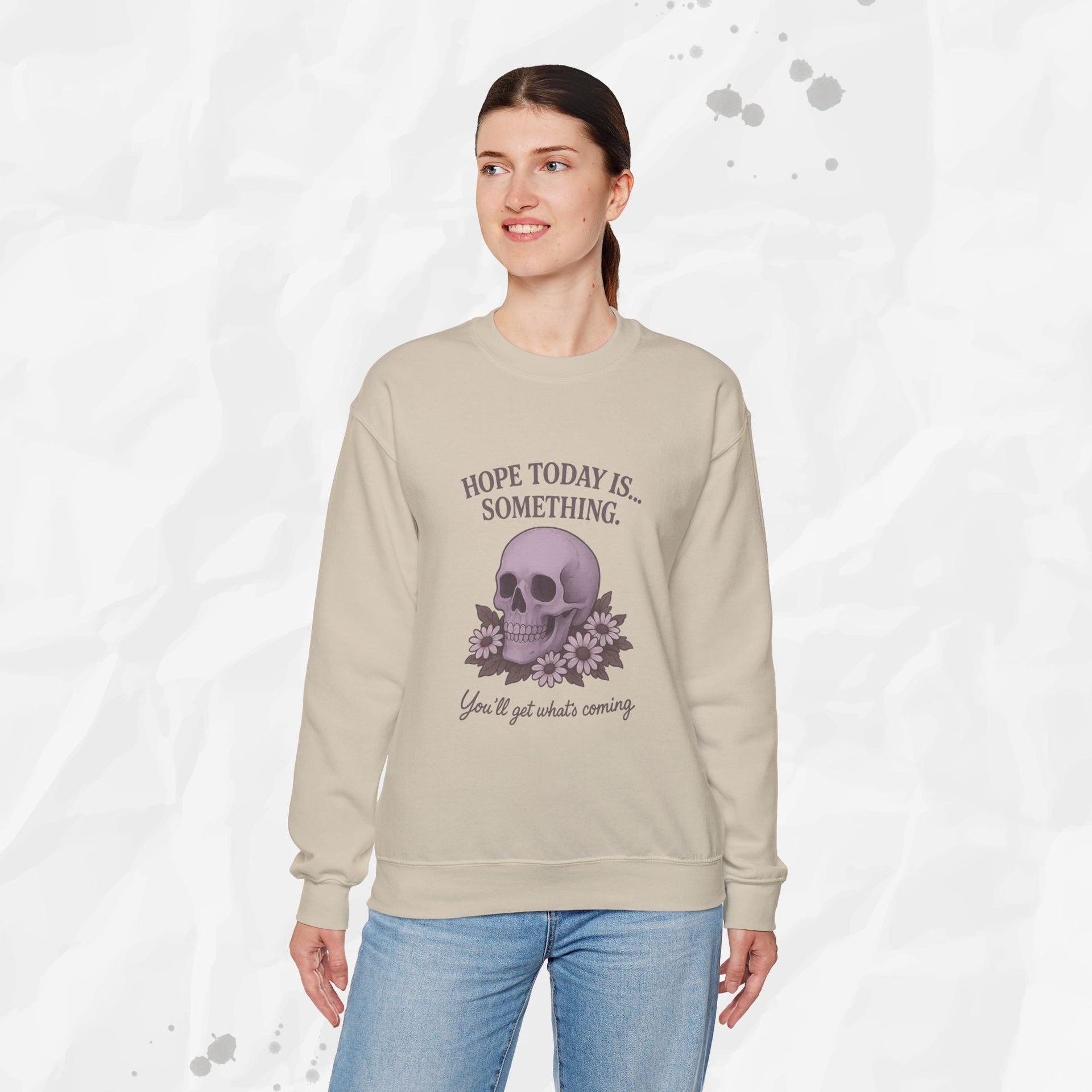 Hope Today is... Something - Crewneck Sweatshirt