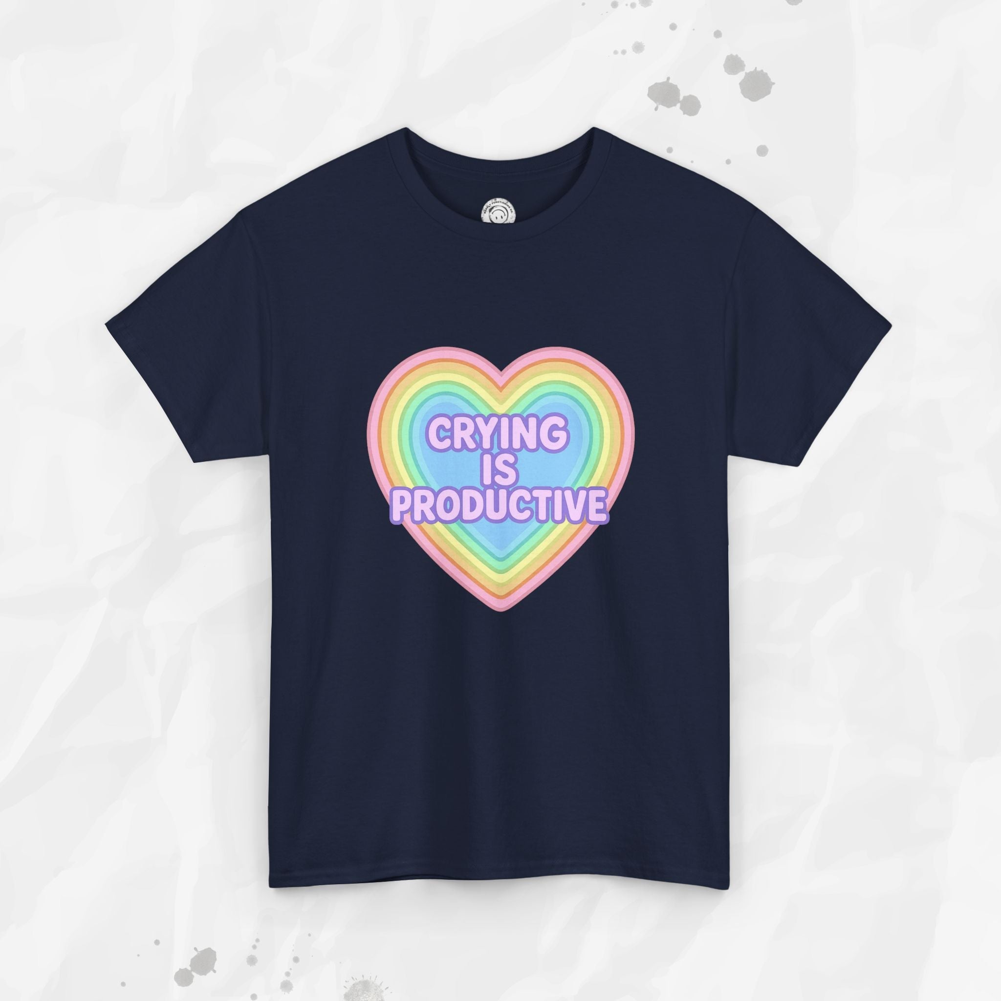 Crying Is Productive – T-Shirt