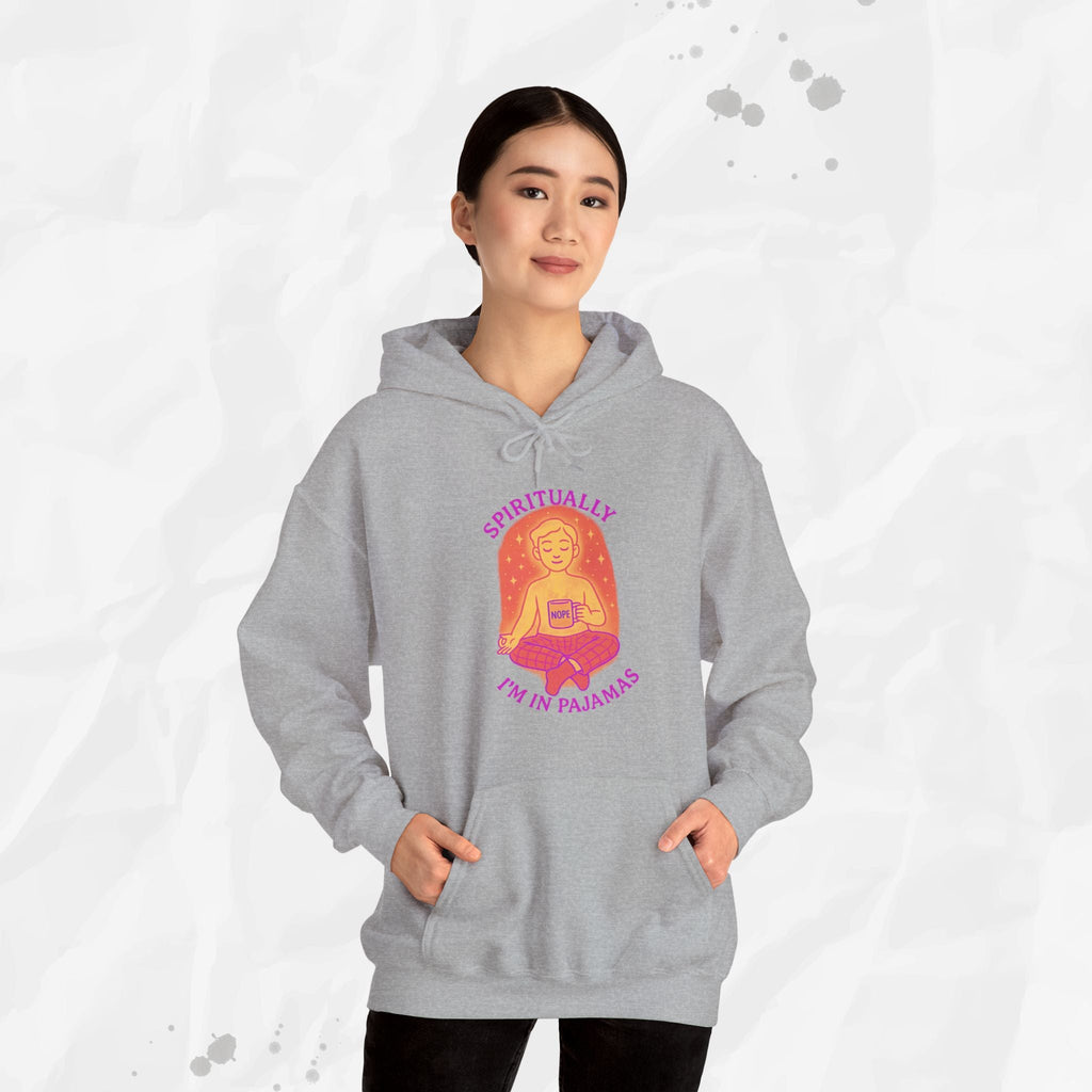 Spiritually Im in Pajamas - Hoodie