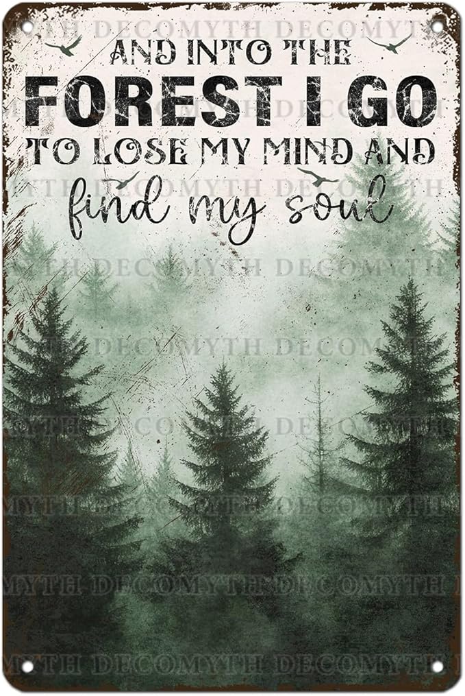 Vintage Sign And Into The Forest I Go to Lose My Mind and Find My Soul Hiking Girl Retro Metal Tin Sign for Home Coffee Wall Decor 12 * 8inch