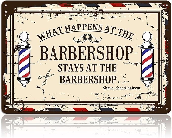Barber Shop Decor Accessories - Vintage Barbershop Metal Tin Signs Haircut Wall Art Posters Gifts for Men Decorations - What Happens At The Barbershop Stays At The Barbershop Sign 8x12 Inch