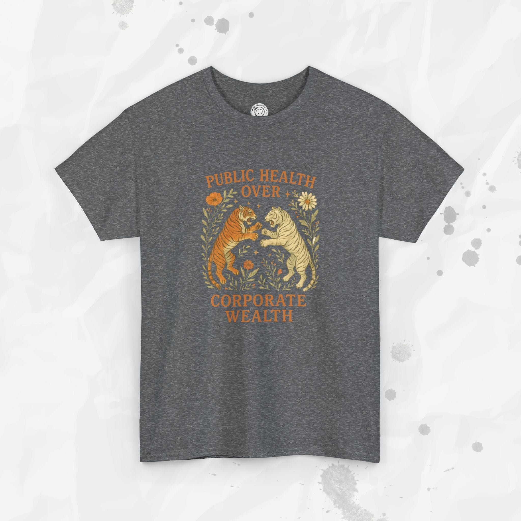 Public Health Over Corporate Wealth - T-Shirt