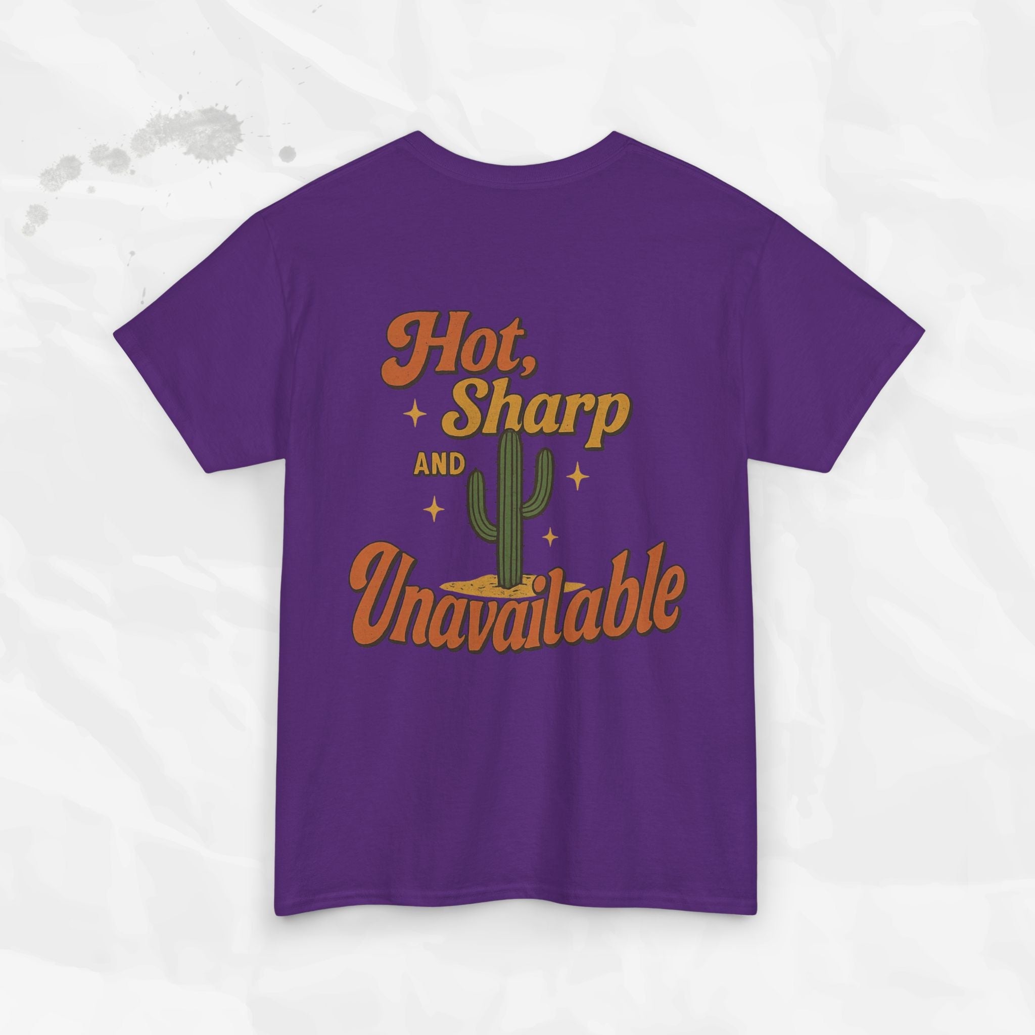 Hot, Sharp and Unavailable - T-Shirt