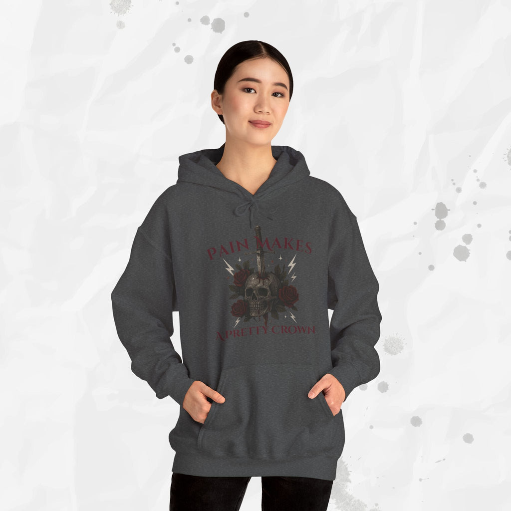 Pain Makes a Pretty Crown - Hoodie
