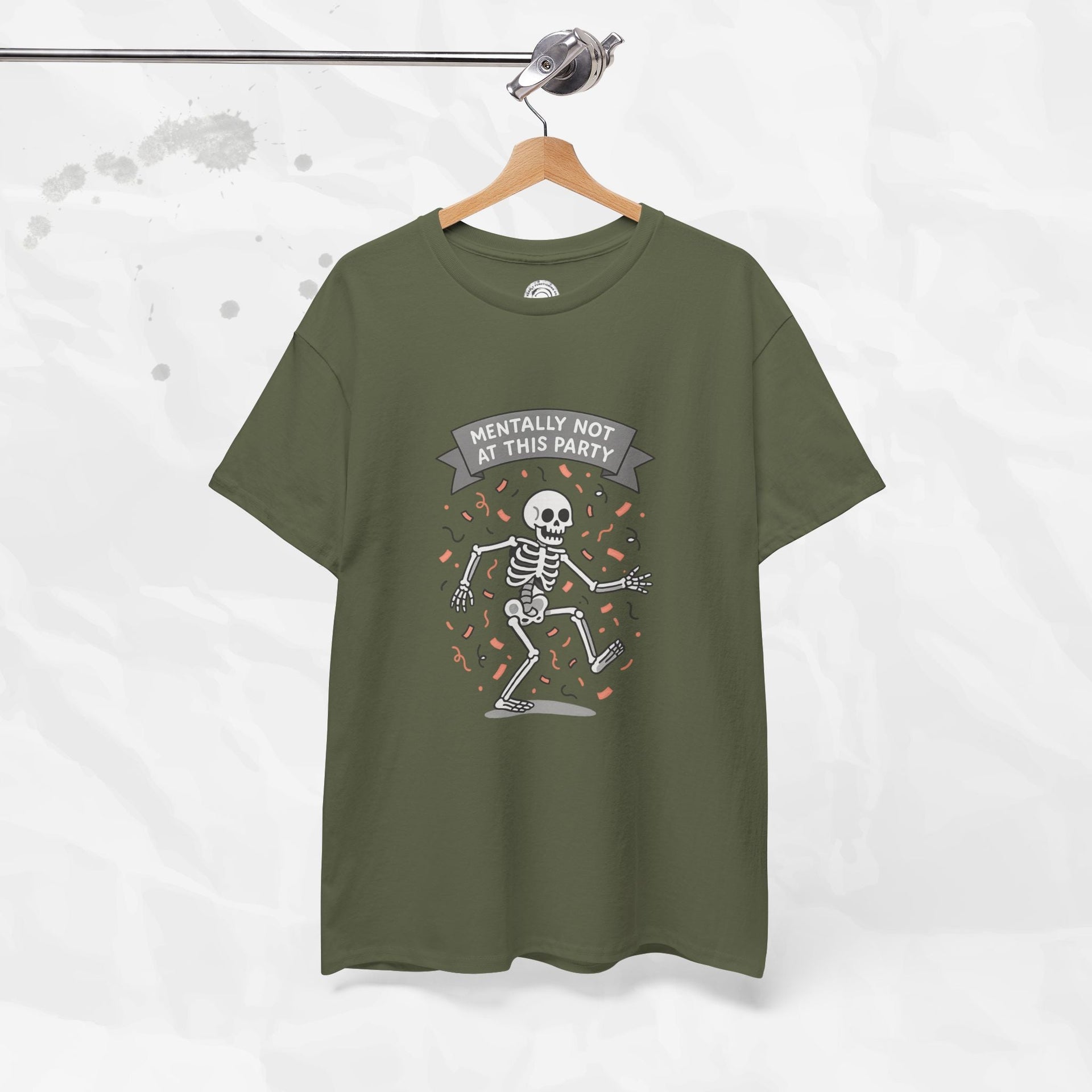 Mentally Not at This Party - T-Shirt