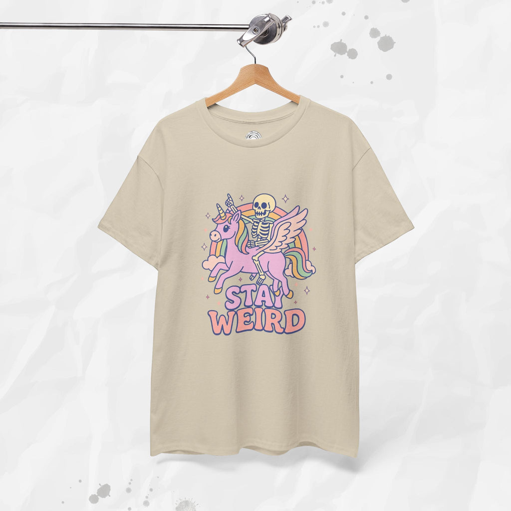 Stay Weird – T-Shirt