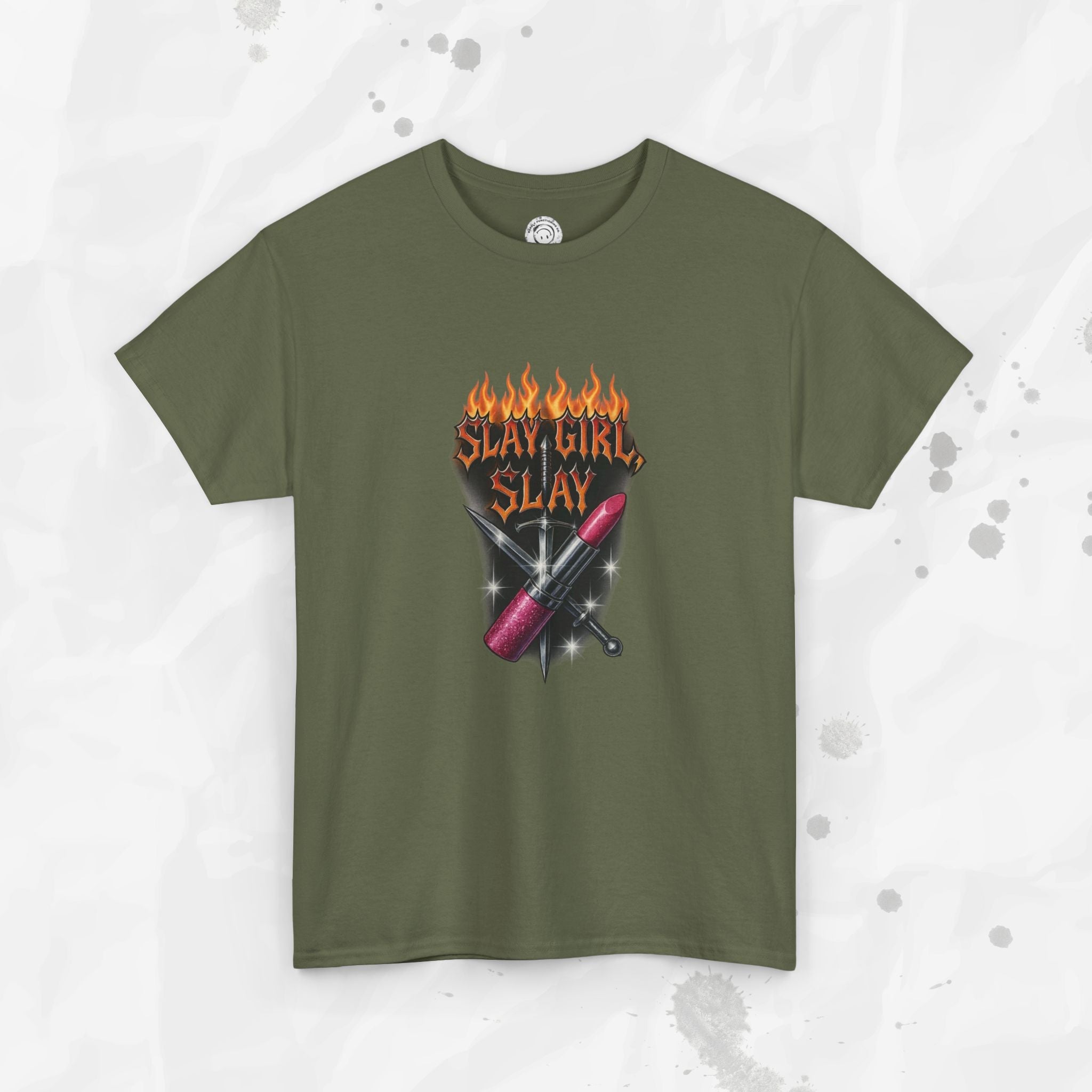 Slay Girl Slay - T-Shirt