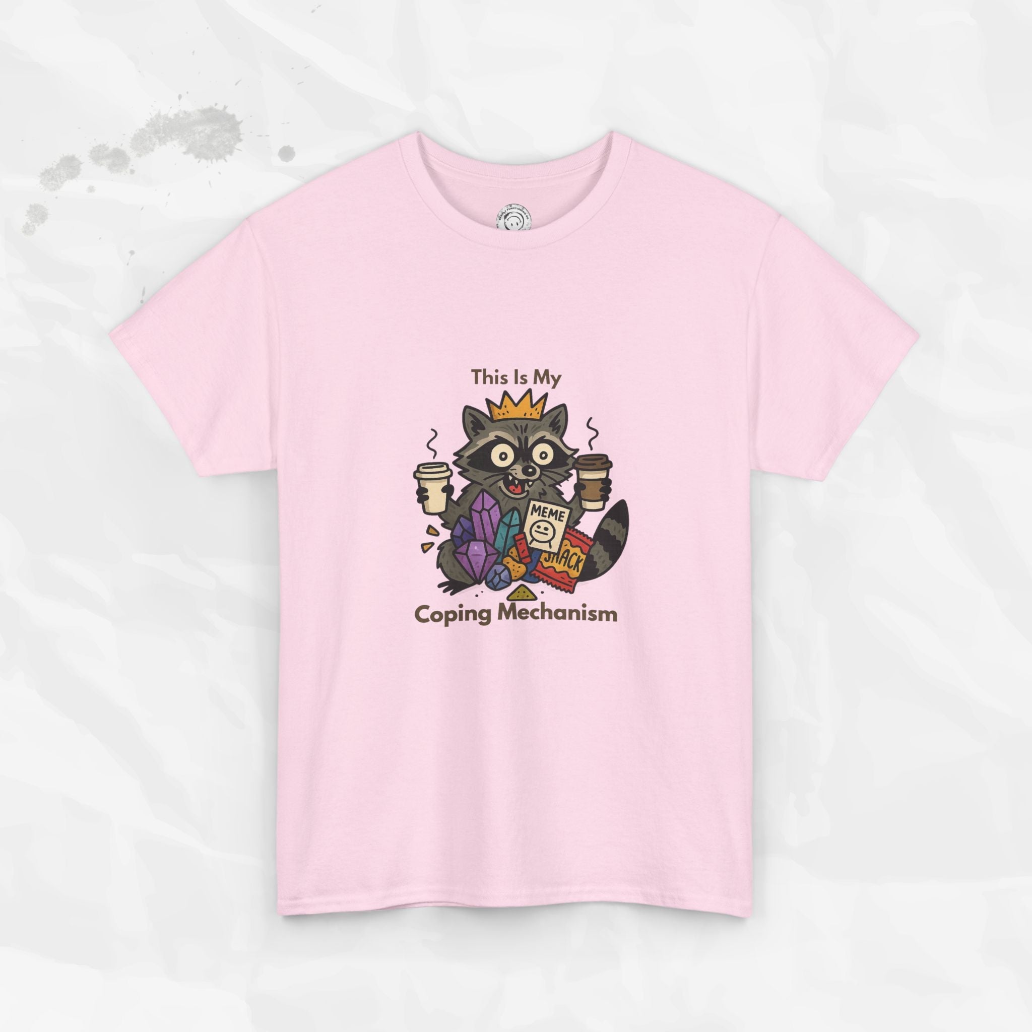 This Is My Coping Mechanism - T-Shirt