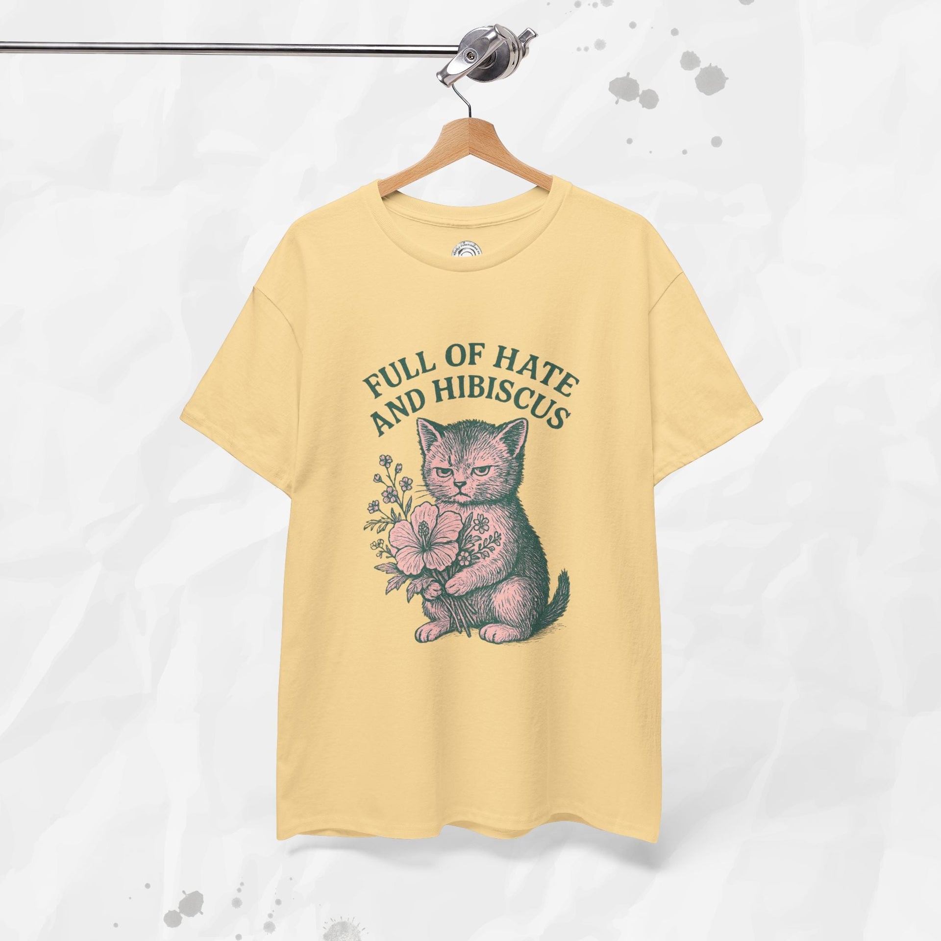 Full of Hate and Hibiscus - T-Shirt