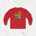 Say Perhaps To Drugs - Long Sleeve T-Shirt